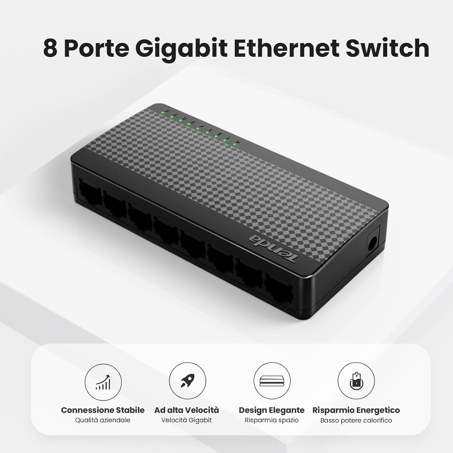 Tenda SG108 V4.0 è uno Switch Ethernet super veloce con 8 porte Gigabit e velocità fino a 10/100/1000 Mbps