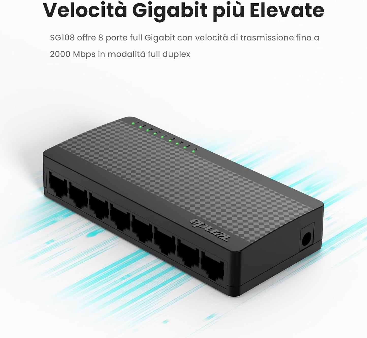 Tenda SG108 V4.0 è uno Switch Ethernet super veloce con 8 porte Gigabit e velocità fino a 10/100/1000 Mbps