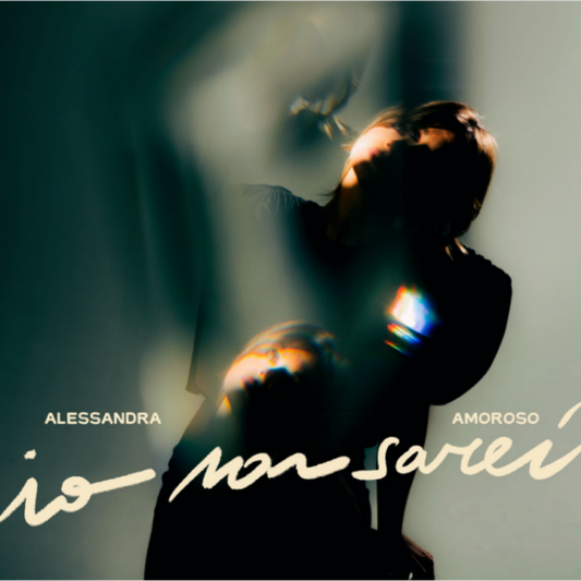 Alessandra Amoroso - Io Non Sarei