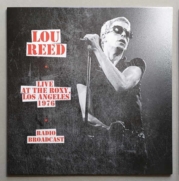 Lou Reed – Live At The Roxy, Los Angeles 1976 (Radio Broadcast)